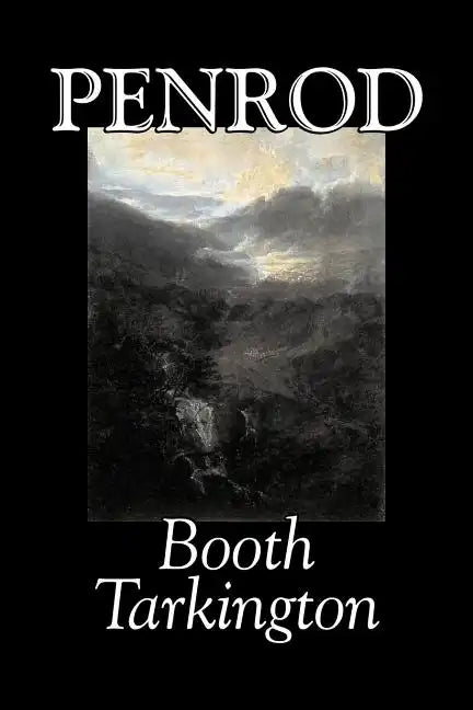 Penrod by Booth Tarkington, Fiction, Political, Literary, Classics - Paperback
