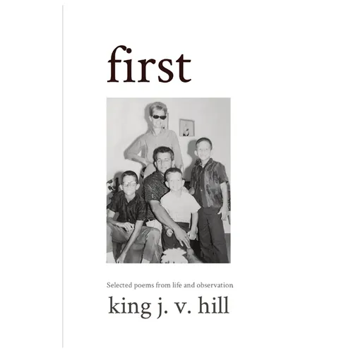 first: Selected poems from life and observation. - Paperback