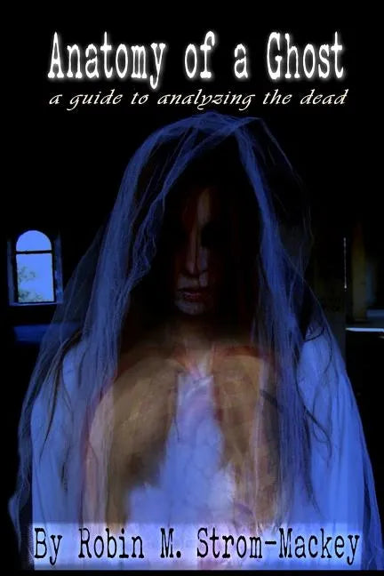 Anatomy of a Ghost - Paperback