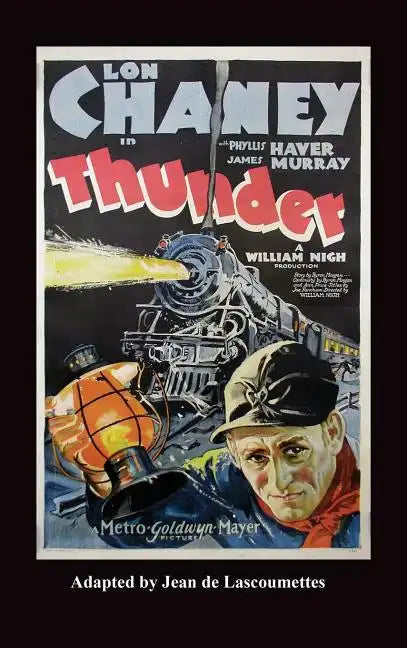 Thunder - Starring Lon Chaney (Hardback) - Hardcover