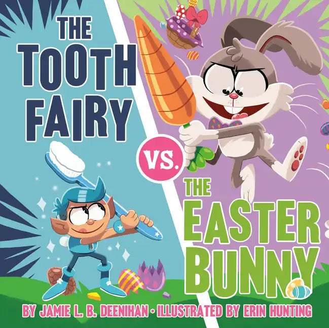 The Tooth Fairy vs. the Easter Bunny - Hardcover
