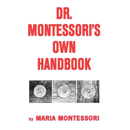Dr. Montessori's Own Handbook - Hardcover