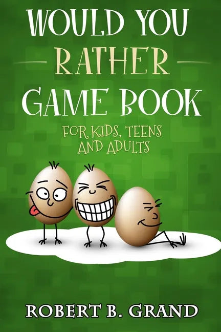 Would You Rather Game Book For Kids, Teens And Adults: Hilario's Books for Kids with 200 Would you rather questions and 50 Trivia questions - Paperback