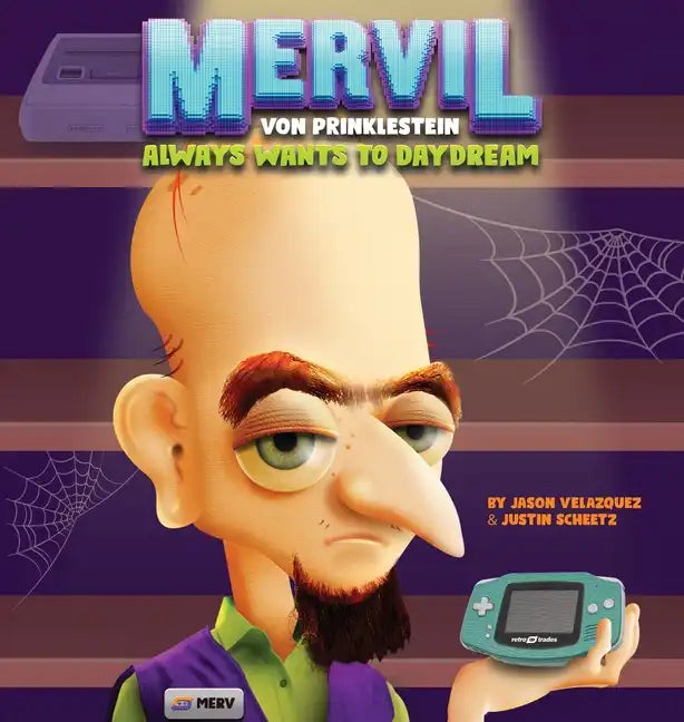 Mervil Von Prinklestein Always Wants To Daydream - Hardcover
