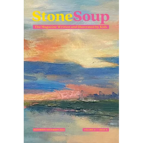 Stone Soup Magazine: November/December 2023 - Paperback
