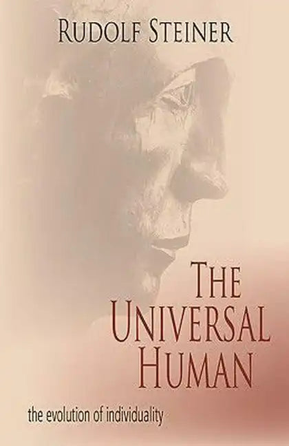The Universal Human: The Evolution of Individuality (Cw 117, 124, 165) - Paperback