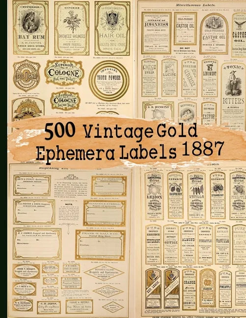 500 Vintage Gold Ephemera Labels 1887 - Paperback