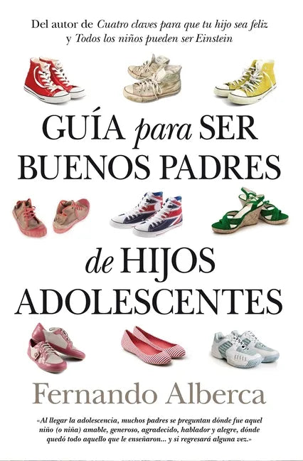 Guía Para Ser Buenos Padres de Hijos Adolescentes - Paperback