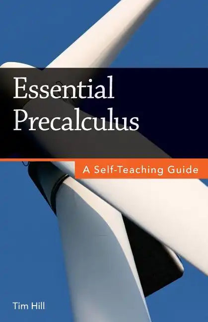 Essential Precalculus: A Self-Teaching Guide - Paperback