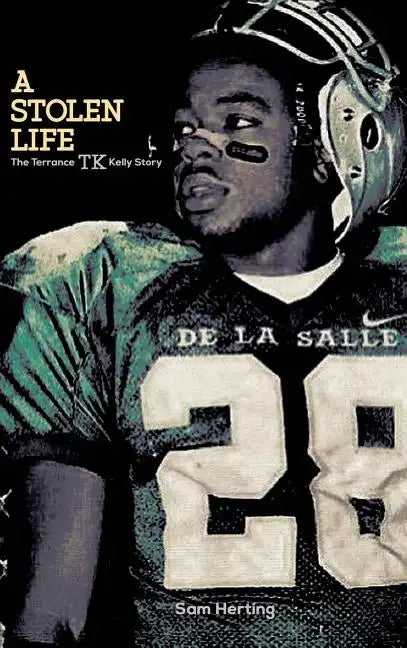 A Stolen Life: The Terrance TK Kelly Story - Hardcover