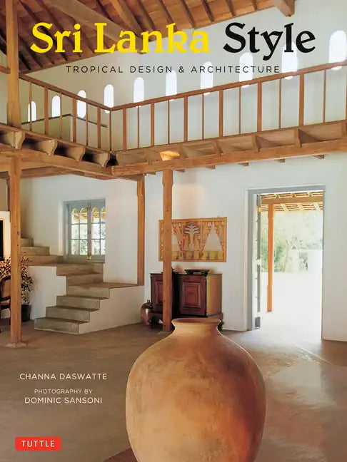Sri Lanka Style: Tropical Design & Architecture - Paperback