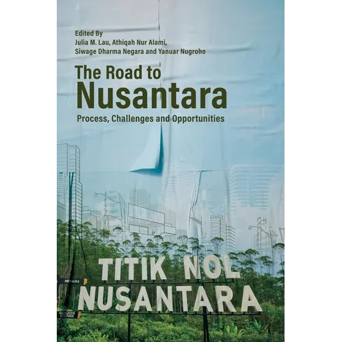 The Road to Nusantara: Process, Challenges and Opportunities - Paperback