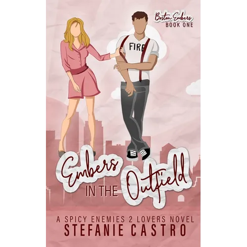 Embers in the Outfield - Paperback