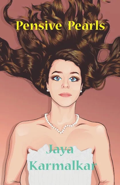 Pensive Pearls: Voiceful Verses to Weigh - Paperback