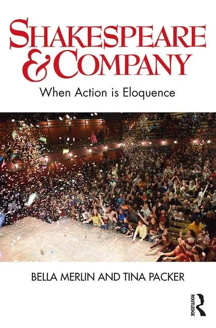 Shakespeare & Company: When Action Is Eloquence - Paperback
