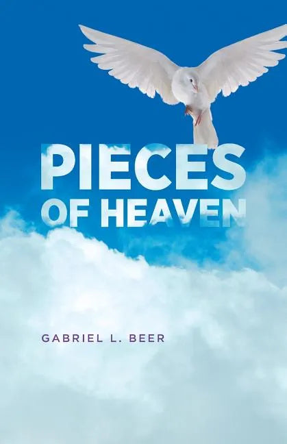 Pieces of Heaven - Paperback