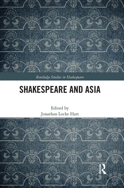 Shakespeare and Asia - Paperback