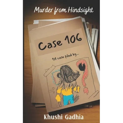 Murder From Hindsight: - Case 106 - - Paperback