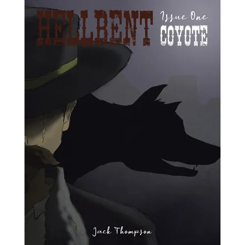 Hellbent: Issue One: Coyote - Paperback