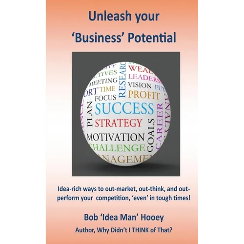 Unleash your business potential - Paperback