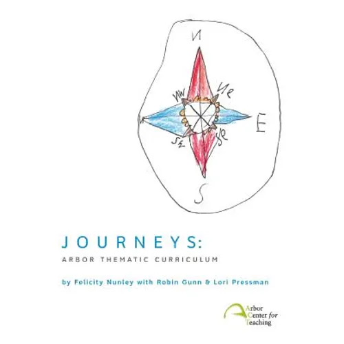 Journeys: Arbor Thematic Curriculum - Paperback