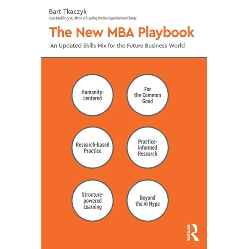 The New MBA Playbook: An Updated Skills Mix for the Future Business World - Paperback