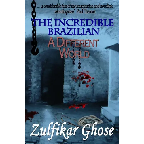 The Incredible Brazilian: A Different World - Paperback