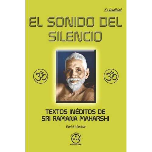 El Sonido del Silencio: Textos inéditos de Sri Ramana Maharshi - Paperback