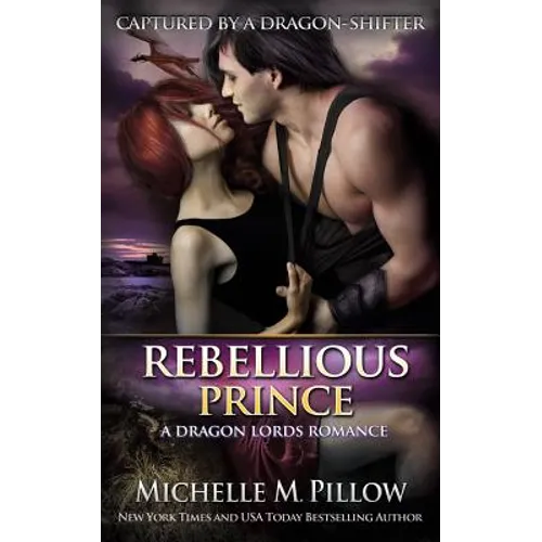 Rebellious Prince: A Qurilixen World Novel - Paperback