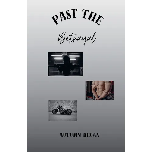 Past the Betrayal - Paperback