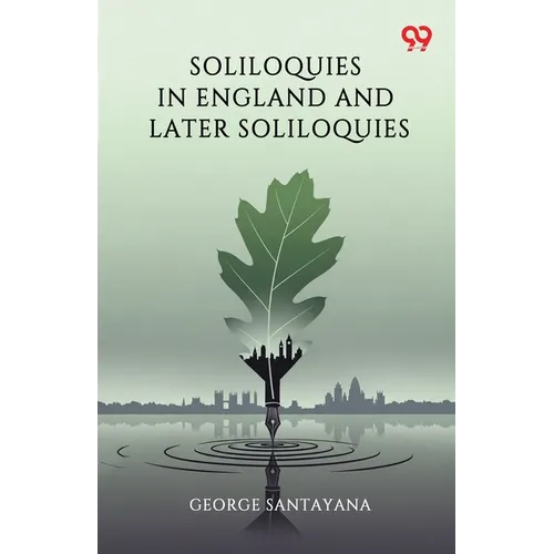 Soliloquies In England And Later Soliloquies - Paperback
