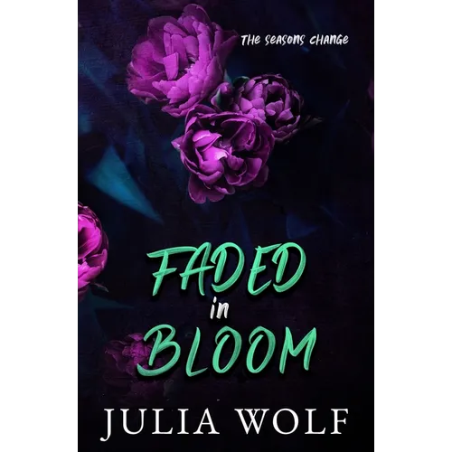 Faded in Bloom Special Edition - Paperback