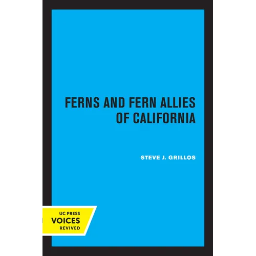 Ferns and Fern Allies of California: Volume 16 - Paperback