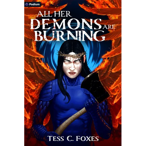 All Her Demons Are Burning: A Survival Horror Litrpg - Paperback