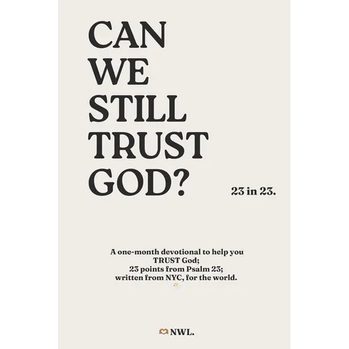 Can we still TRUST God? (23 in 23) - Ingram Softcover