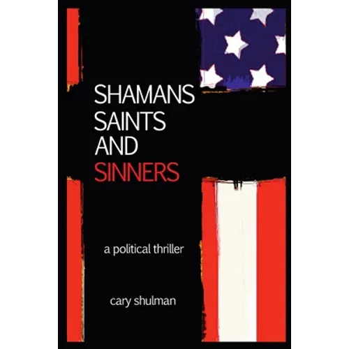 Shamans Saints and Sinners - Paperback