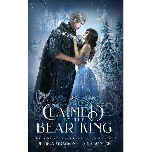 Claimed By The Bear King: A Snow Queen Retelling - Paperback