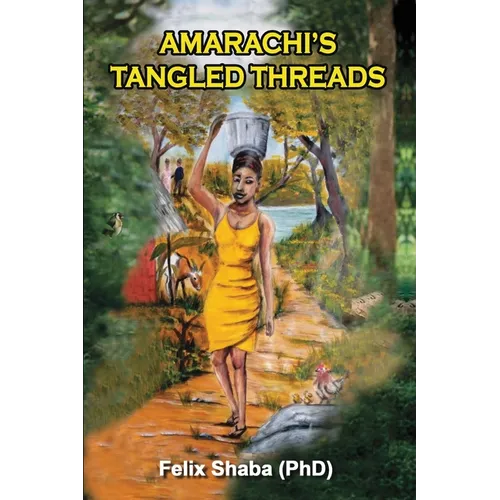 Amarachi's Tangled Threads - Paperback