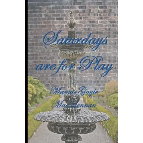 Saturday's are for Play - Paperback