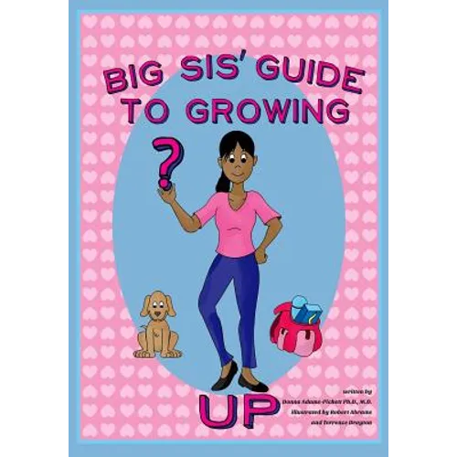 Big Sis' Guide to Growing Up - Paperback