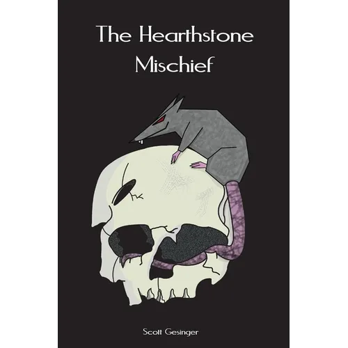 The Hearthstone Mischief - Paperback