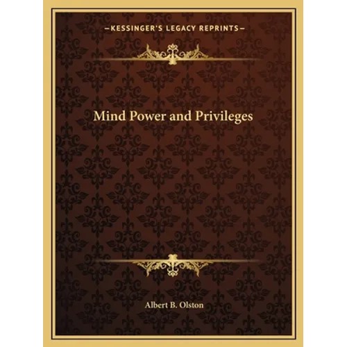 Mind Power and Privileges - Paperback