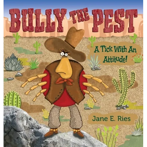 Bully the Pest - Hardcover