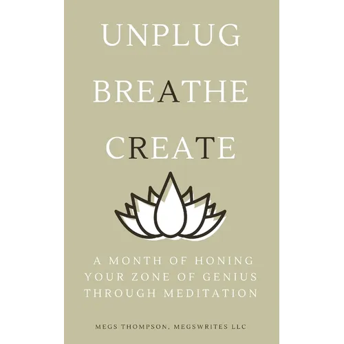 A Month of Honing Your Zone of Genius Through Meditation - Paperback