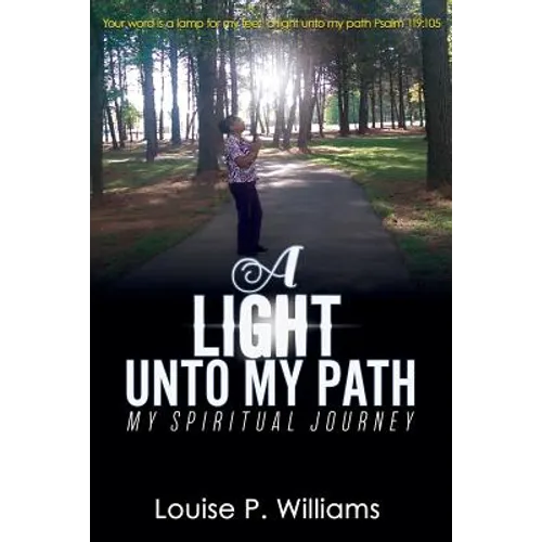 A Light Unto My Path