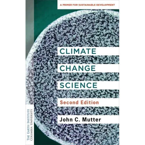 Climate Change Science: A Primer for Sustainable Development - Paperback
