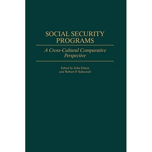 Social Security Programs: A Cross-Cultural Comparative Perspective