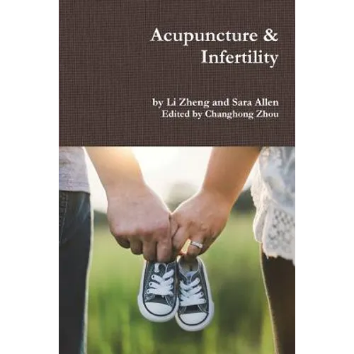 Acupuncture & Infertility - Paperback