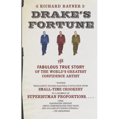 Drake's Fortune: The Fabulous True Story of the World's Greatest Confidence Artist - Paperback