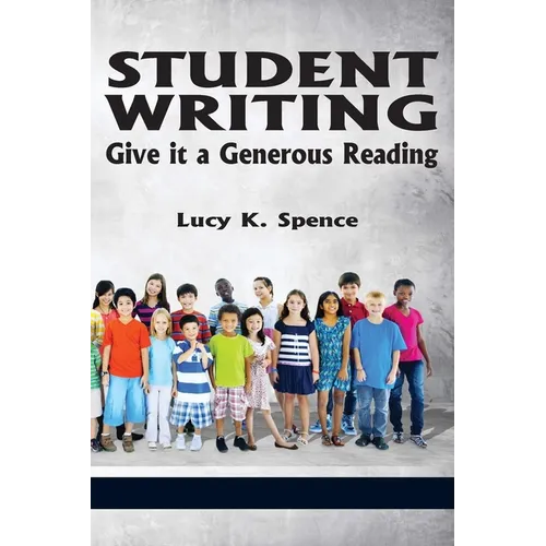 Student Writing: Give It a Generous Reading - Paperback